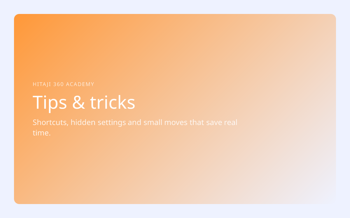 An illustration of Tips & tricks in Hitaji 360